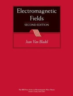 Electromagnetic Fields – J. Van Bladel – 2nd Edition