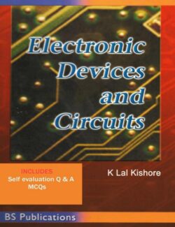 Electronic Devices and Circuits – K. Lal Kishore – 1st Edition