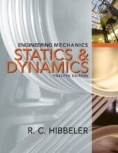 Ingeniería Mecánica: Dinámica & Estática – Russell C. Hibbeler – 12va Edición