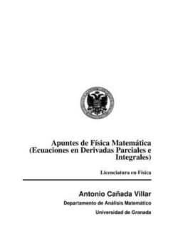 Física Matemática: Apuntes – Antonio Cañada Villar – 1ra Edición