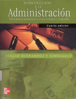 Introducción a la Administración – Sergio Hernadez – 4ta Edición