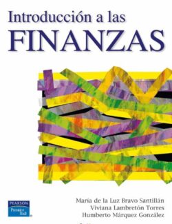 Introducción a las Finanzas – María de la Luz Bravo – 1ra Edición