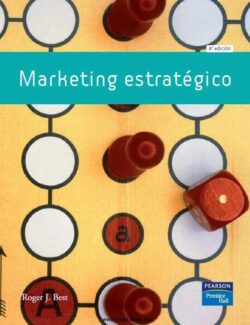 Marketing Estratégico – Roger J. Best – 4ta Edición
