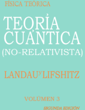 Física Teórica Vol.3: Teoría Cuántica (No-Relativista) – Landau & Lifshitz – 2da Edición