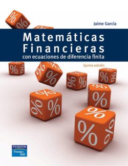 Matemáticas Financieras con Ecuaciones de Diferencia Finita – Jaime A. García – 5ta Edición