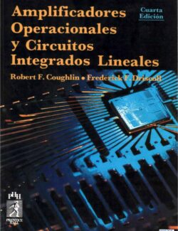 Amplificadores Operacionales y Circuitos Integrados Lineales – Robert F. Coughlin – 4ta Edición
