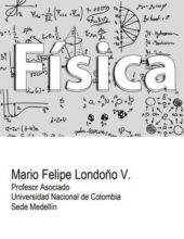 Física I – Mario Felipe Londoño – 1ra Edición