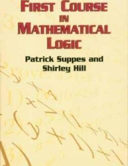 Primer Curso de Lógica Matemática – Patrick Suppes, Shirley Hill – 1ra Edición