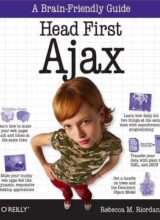 Head First Ajax - Rebecca M. Riordan - 1st Edition