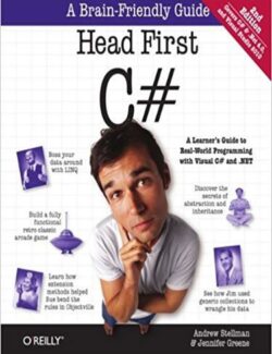 Head First C# – Andrew Stellman, Jennifer Greene – 2nd Edition