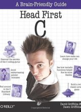 Head First C - Dave Kitabjian, Vince Milner - 1st Edition