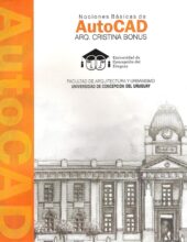 Nociones Básicas de AutoCad – Cristina Bonus – 1ra Edición