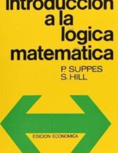 Primer Curso de Lógica Matemática – Patrick Suppes, Shirley Hill – 1ra Edición