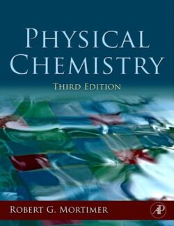 Physical Chemistry – Robert G. Mortimer – 3rd Edition