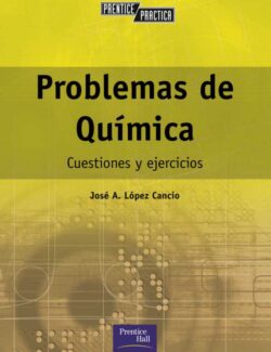 Problemas de Química – José Antonio López Cancio – 1ra Edición