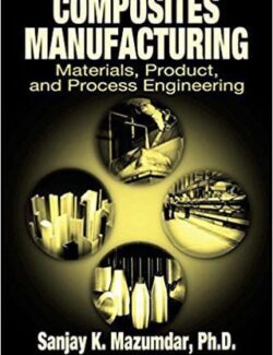 composites manufacturing sanjay k mazumdar 1st edition