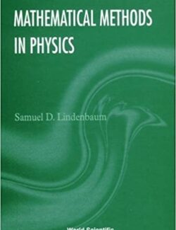 mathematical methods in physics samuel d lindenbaum 1st edition
