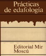 Prácticas de Edafología I. S. Kaúrichev 1ra Edición