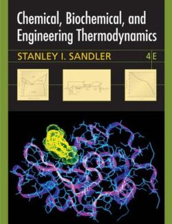 chemical biochemical and engineering thermodynamics stanley i sandler 4th edition 1