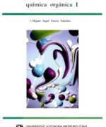 manual de practicas de quimica organica i miguel a garcia 1ra edicion