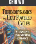 thermodynamics and heat powered cycles chih wu 1st edition 1