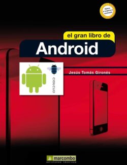 El Gran Libro de Android – Jesús Tomás Gironés – 1ra Edición