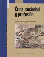 Ética, Sociedad y Profesión – Chávez, Bustos, Infante, Benavides – 1ra Edición