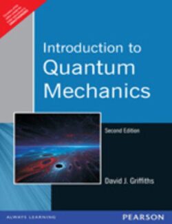 Introduction to Quantum Mechanics – David J. Griffiths – 2nd Edition