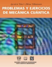 Problemas y Ejercicios de Mecánica Cuántica – Luis de la Peña, Mirna Villavicencio – 1ra Edición