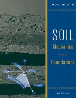 Soil Mechanics and Foundations - Muni Budhu - 3rd Edition