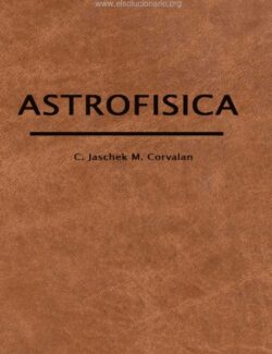 Astrofísica – Carlos Jaschek, Mercedes Corvalan – 2da Edición