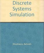 discrete system simulation behrokh khoshnevis 1st edition