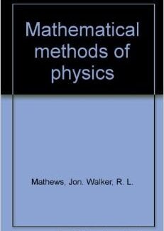 mathematical methods of physics mathews walker 2nd edition