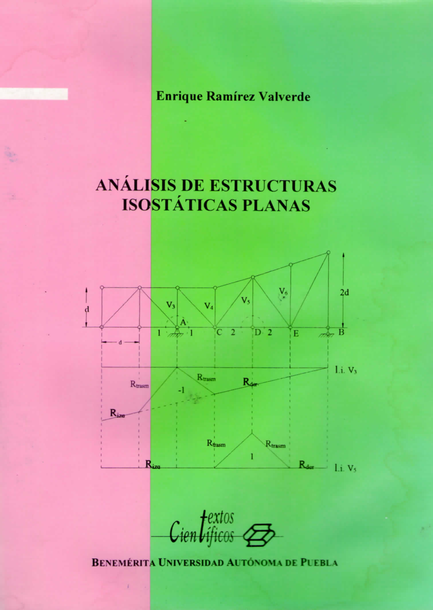 Análisis de Estructuras Isostáticas Planas - Enrique Ramírez Valverde - 1ra Edición