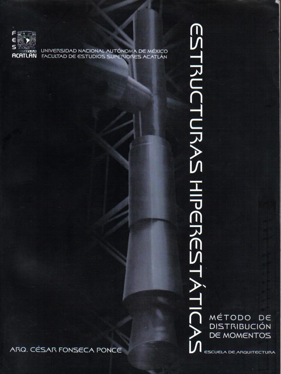 Estructuras Hiperestáticas - César Fonseca Ponce - 1ra Edición