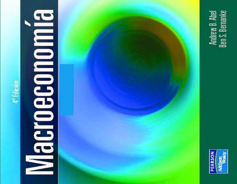 Macroeconomía Abel Bernanke 4ed