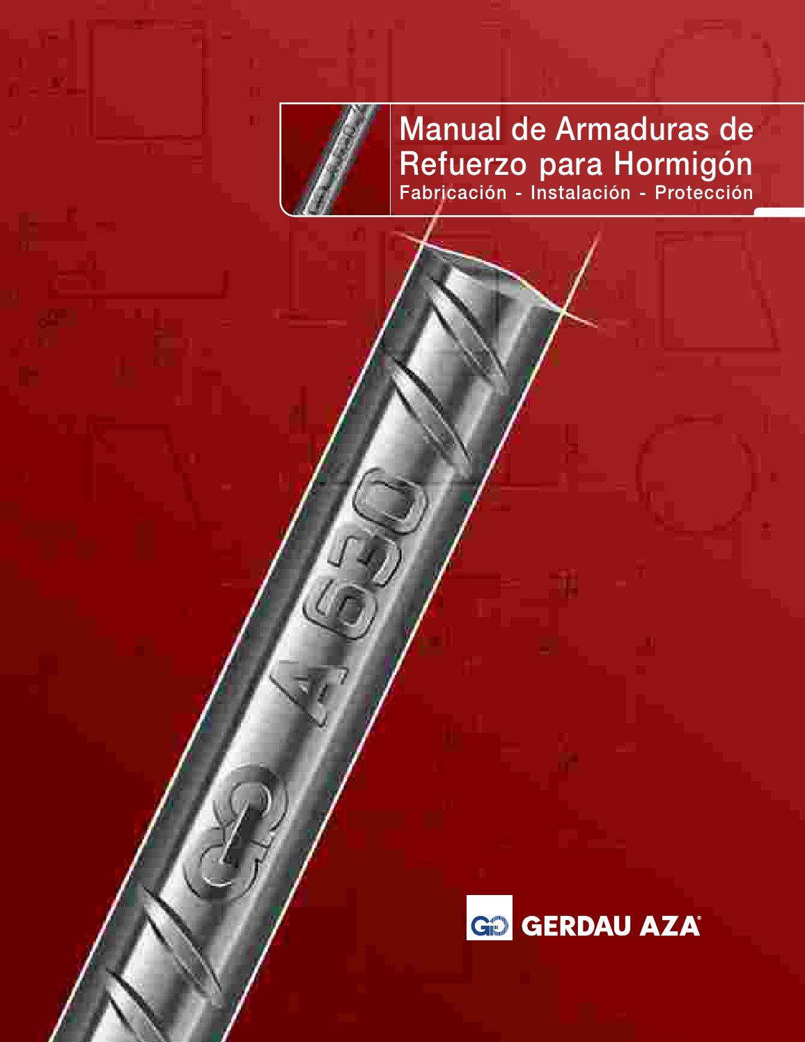 Manual De Armaduras De Refuerzo Para Hormigón Fabricación Instalación Y Protección Carlos Rondon GERDAU AZA S.A.