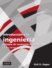 Introducción a la Ingeniería: Enfoque de Resolución de Problemas – Kirk D. Hagen – 3ra Edición