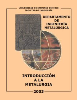 introduccion a la metalurgia universidad de santiago 1ra edicion