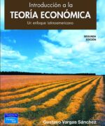 introduccion a la teoria economica un enfoque latinoamericano gustavo vargas sanchez 2ed e1521601907551