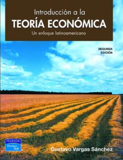 Introducción a la Teoría Económica: Un Enfoque Latinoamericano – Gustavo Vargas Sánchez – 2da Edición