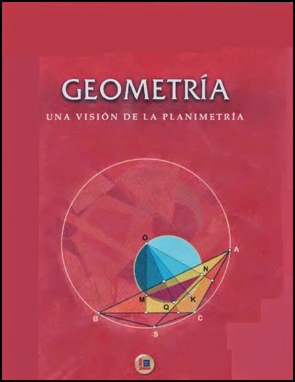 Geometría: Una Visión de la Planimetría - Lumbreras - 1ra Edición