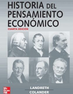 Historia del Pensamiento Económico – Landreth & Colander – 4ta Edición