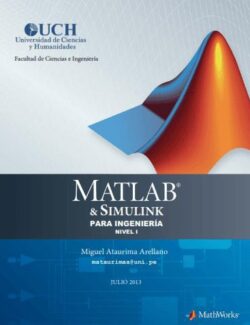 MATLAB & Simulink para Ingeniería: Nivel 1 – Miguel Ataurima Arellano – 1ra Edición