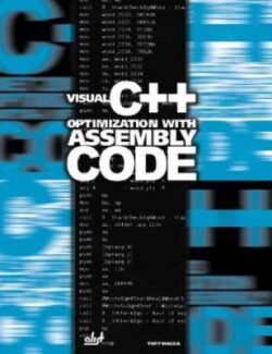 Visual C++ Optimization with Assembly Code – Yury Magda – 1st Edition