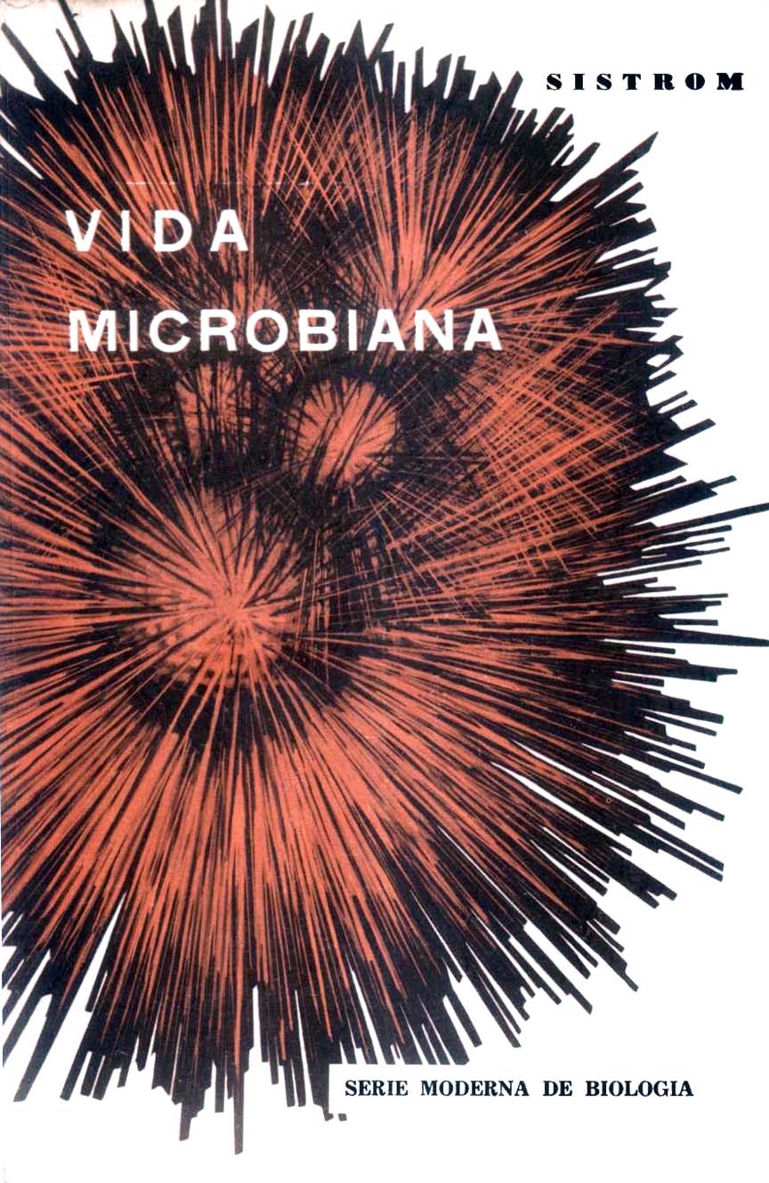 Vida Microbiana - W. R. Sistrom - 1ra Edición 2 Vida Microbiana W. R. Sistrom 1ra Edición