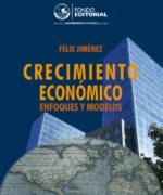 crecimiento economico enfoques y modelos felix jimenez 1ra edicion
