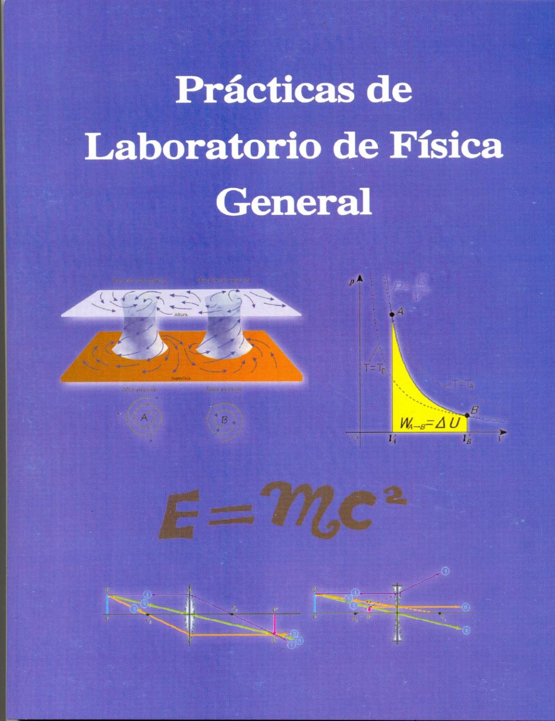 Prácticas de Laboratorio de Física General - Proyecto FECINC - 1ra Edición