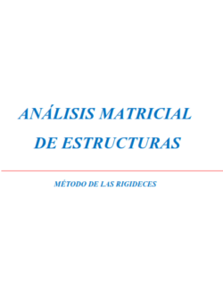 Análisis Matricial de Estructuras: Método de las Rigideces – Diego Curasma – 1ra Edición