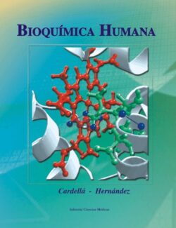 Bioquímica Humana – Lidia Cardellá, Rolando Hernández – 1ra Edición